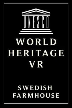  World Heritage VR: Swedish Farmhouse  cover