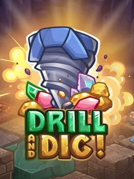  Drill and Dig!  cover