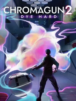 ChromaGun 2: Dye Hard  cover