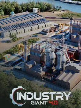  工业巨擘 - Industry Giant 4.0  cover
