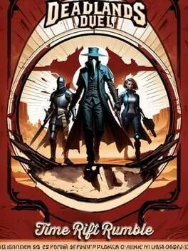  Deadlands Duel: Time Rift Rumble  cover