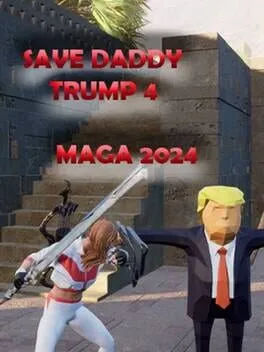  Save Daddy Trump 4: Maga 2024  cover