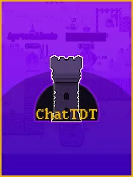  ChatTDT: Tower Defense Twitch  cover