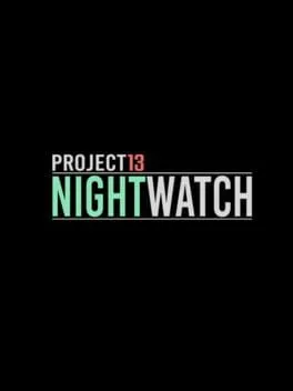  Project 13: Nightwatch  cover