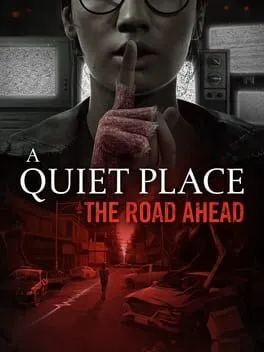  A Quiet Place: The Road Ahead  cover