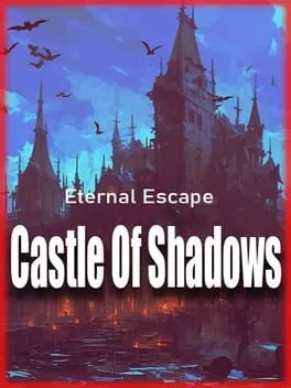  Eternal Escape: castle of shadows  cover