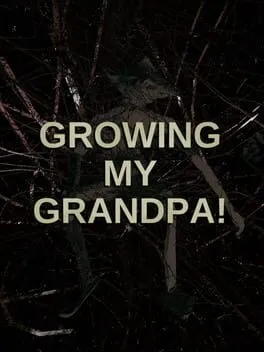  Growing My Grandpa!  cover