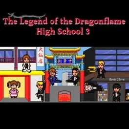  The Legend of the Dragonflame High School 3  cover