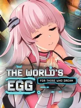  The World's Egg: For Those Who Dream  cover
