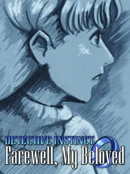  Detective Instinct: Farewell, My Beloved  cover