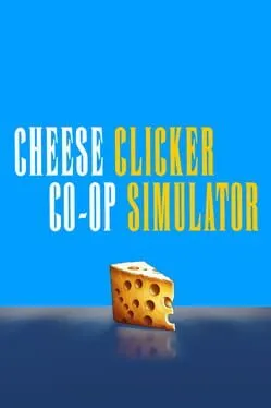  Cheese Co-op Clicker Simulator  cover