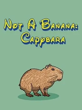  Not A Banana: Capybara  cover