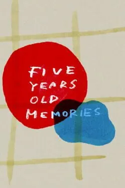  Five Years Old Memories  cover