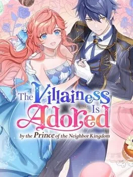  The Villainess Is Adored by the Prince of the Neighbor Kingdom  cover