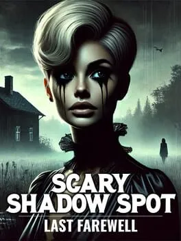  Scary Shadow Spot: Last Farewell  cover