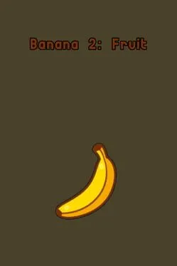  Banana 2: Fruit  cover