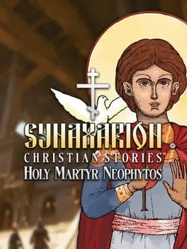  Synaxarion Christian Stories: Holy Martyr Neophytos  cover