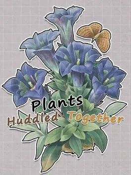  Plants Huddled Together  cover