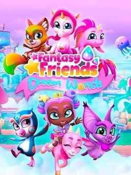  Fantasy Friends: Dream Worlds  cover