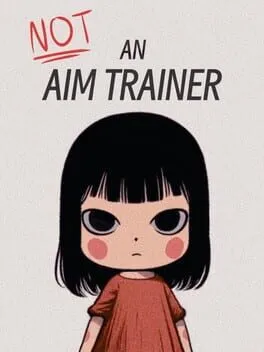  Not an Aim Trainer  cover