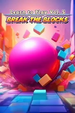 Learn to Play Vol. 5: Break the Blocks  cover