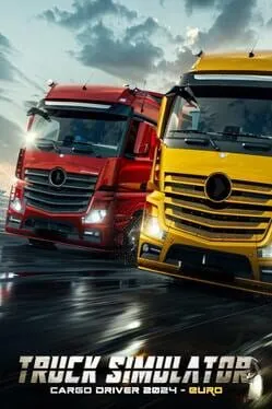  Truck Simulator Cargo Driver 2024: Euro  cover