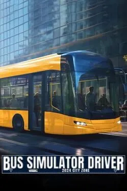  Bus Simulator Driver 2024: City Zone  cover