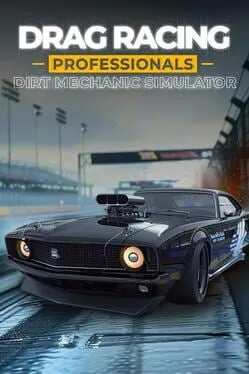  Drag Racing Professionals: Dirt Mechanic Simulator  cover