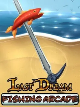  Last Dream Fishing Arcade  cover