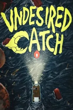  Undesired Catch  cover