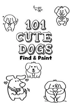  101 Cute Dogs: Find & Paint  cover