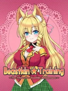  Beastkin ☆ Training ~The Trials of a Beastkin Noblewoman~  cover