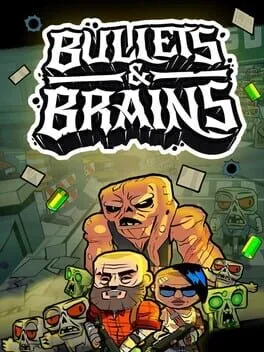  Bullets & Brains  cover