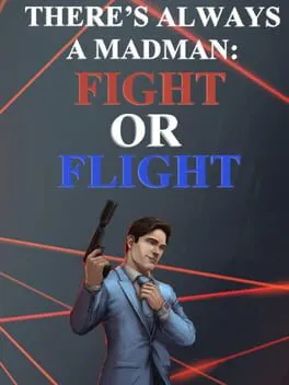  There's Always a Madman: Fight or Flight  cover