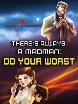  There's Always a Madman: Do Your Worst  cover