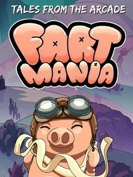  Tales From The Arcade: Fartmania  cover