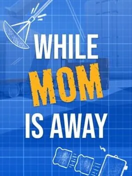  While Mom is Away  cover