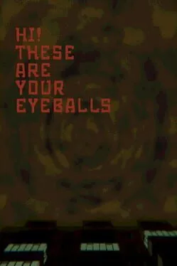  Hi! These Are Your Eyeballs  cover
