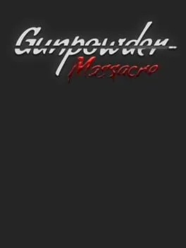  Gunpowder Massacre  cover
