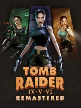  Tomb Raider IV•V•VI Remastered  cover