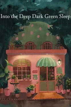  ­Into the Deep Dark Green Sleep  cover