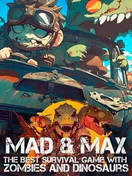  MAD & MAX: The Best Survival game with Zombies and Dinosaurs  cover