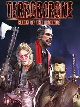  Terrordrome - Reign of the Legends  cover