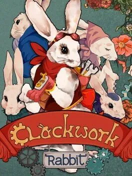  Clockwork Rabbit  cover