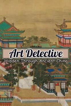 Art Detective: Hidden Through Ancient China  cover