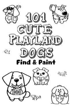  101 Cute Playland Dogs: Find & Paint  cover