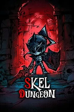  Skel Dungeon: Heroes Must Die!  cover