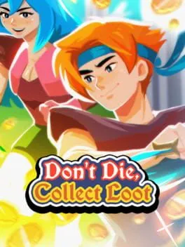  Don't Die, Collect Loot  cover