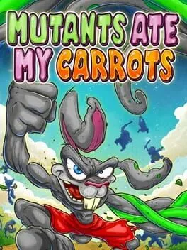  Mutants Ate My Carrots  cover