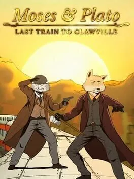  Moses & Plato: Last Train to Clawville  cover